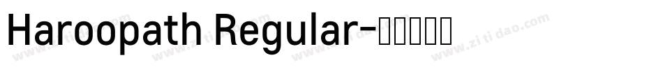Haroopath Regular字体转换